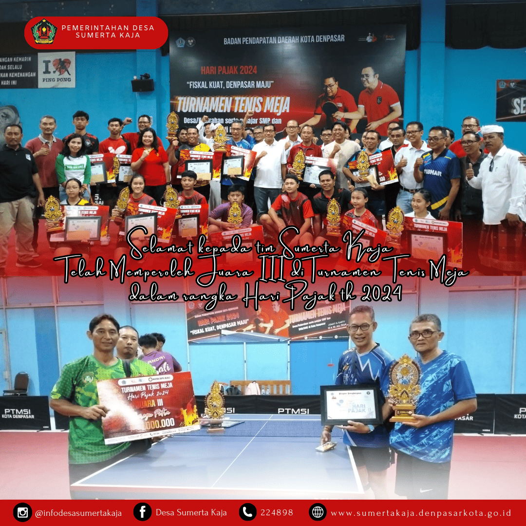 Selamat kepada Tim Sumerta Kaja  Telah Memperoleh Juara III dalam Turnamen Tenis Meja Dalam Rangka Hari Pajak tahun 2024